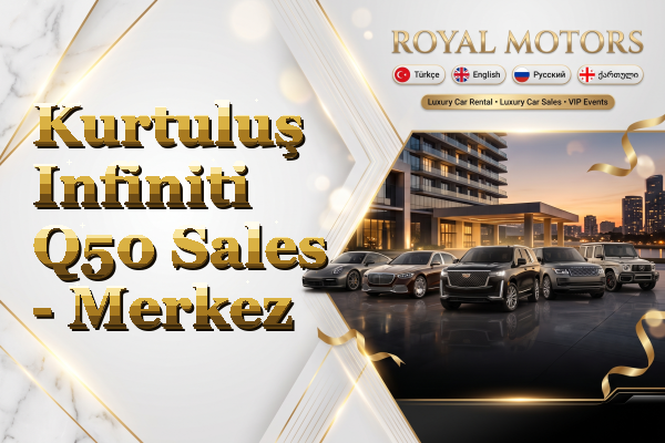 Kurtuluş Infiniti Q50 Sales - Merkez