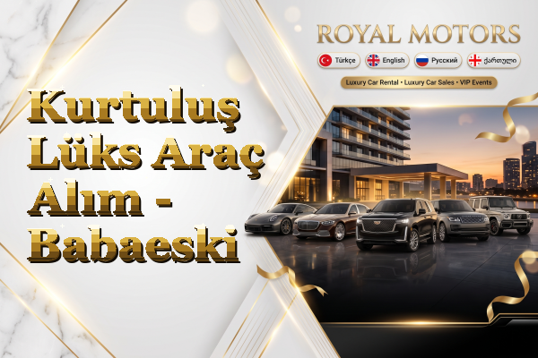Kurtuluş Lüks Araç Alım - Babaeski