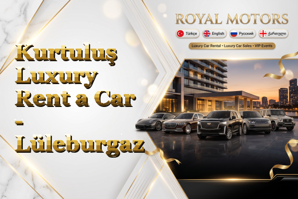 Kurtuluş Luxury Rent a Car - Lüleburgaz