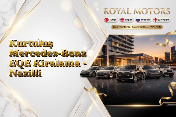 Kurtuluş Mercedes-Benz EQE Kiralama - Nazilli
