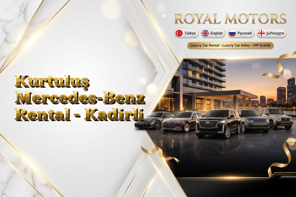 Kurtuluş Mercedes-Benz Rental - Kadirli