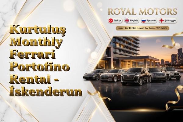 Kurtuluş Monthly Ferrari Portofino Rental - İskenderun