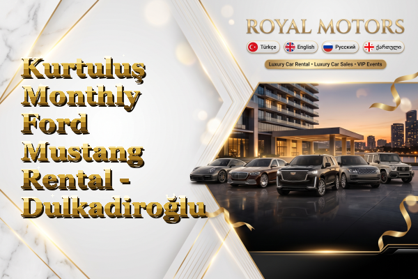 Kurtuluş Monthly Ford Mustang Rental - Dulkadiroğlu