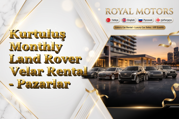 Kurtuluş Monthly Land Rover Velar Rental - Pazarlar