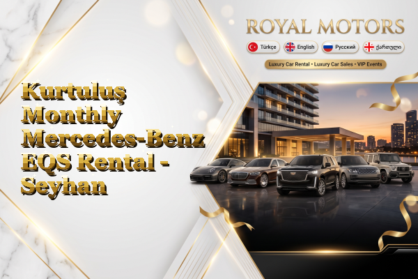 Kurtuluş Monthly Mercedes-Benz EQS Rental - Seyhan