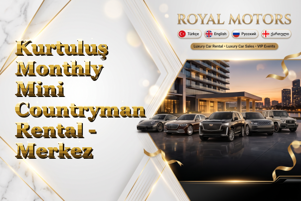 Kurtuluş Monthly Mini Countryman Rental - Merkez