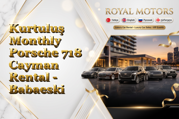 Kurtuluş Monthly Porsche 718 Cayman Rental - Babaeski