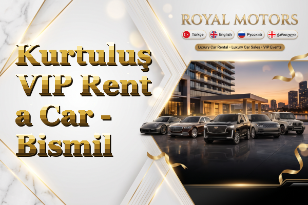 Kurtuluş VIP Rent a Car - Bismil