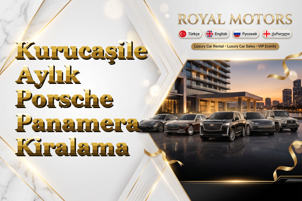 Kurucaşile Aylık Porsche Panamera Kiralama