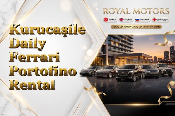 Kurucaşile Daily Ferrari Portofino Rental