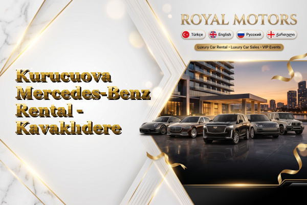 Kurucuova Mercedes-Benz Rental - Kavaklıdere