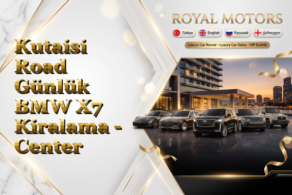 Kutaisi Road Günlük BMW X7 Kiralama - Center