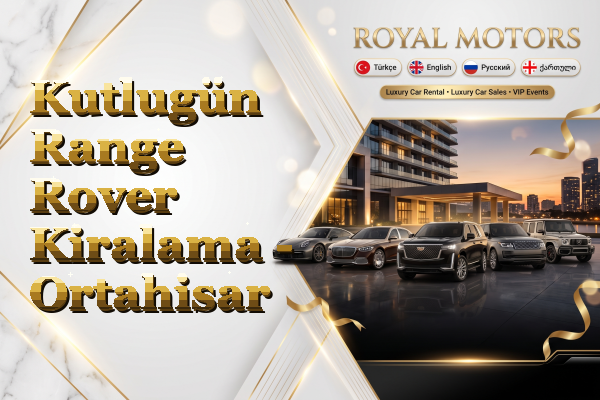 Kutlugün Range Rover Kiralama - Ortahisar