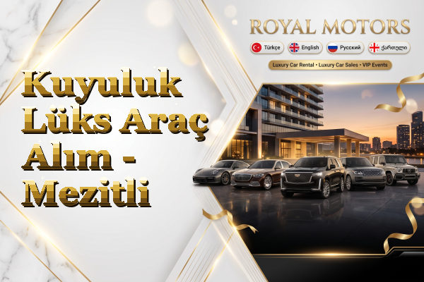 Kuyuluk Lüks Araç Alım - Mezitli