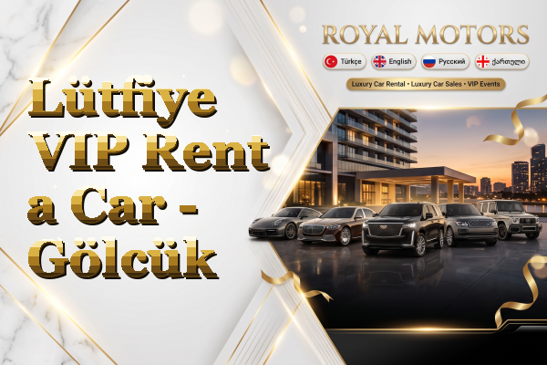 Lütfiye VIP Rent a Car - Gölcük
