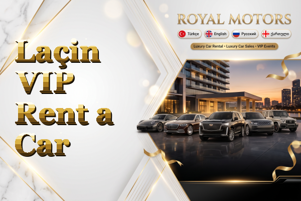Laçin VIP Rent a Car