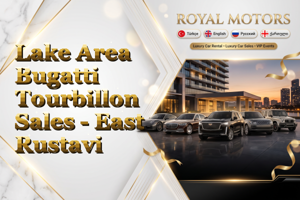 Lake Area Bugatti Tourbillon Sales - East Rustavi