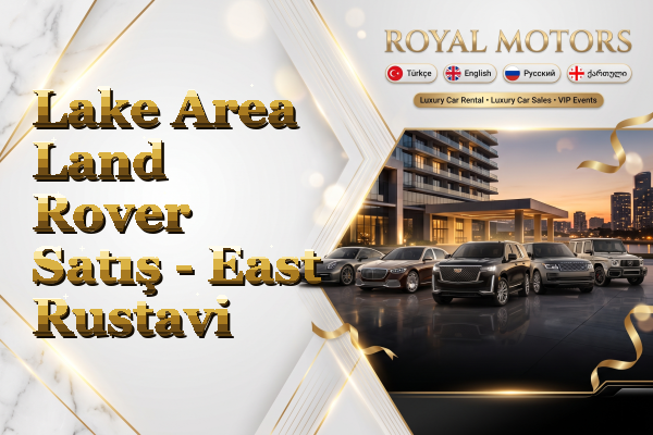 Lake Area Land Rover Satış - East Rustavi