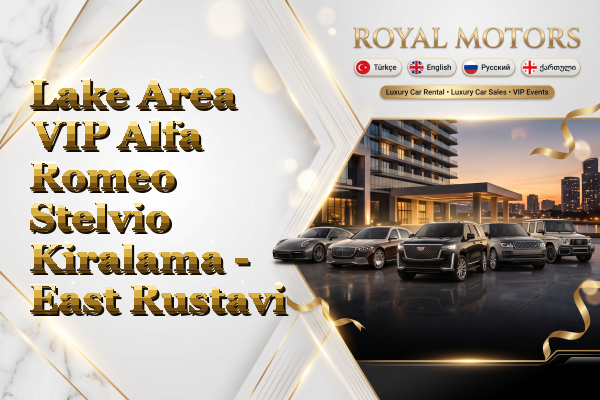 Lake Area VIP Alfa Romeo Stelvio Kiralama - East Rustavi
