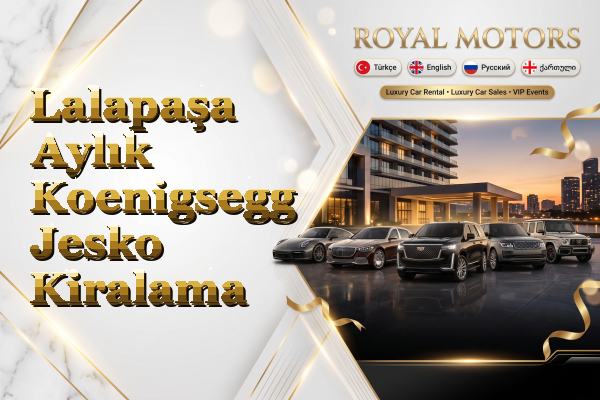 Lalapaşa Aylık Koenigsegg Jesko Kiralama