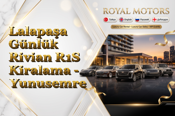 Lalapaşa Günlük Rivian R1S Kiralama - Yunusemre