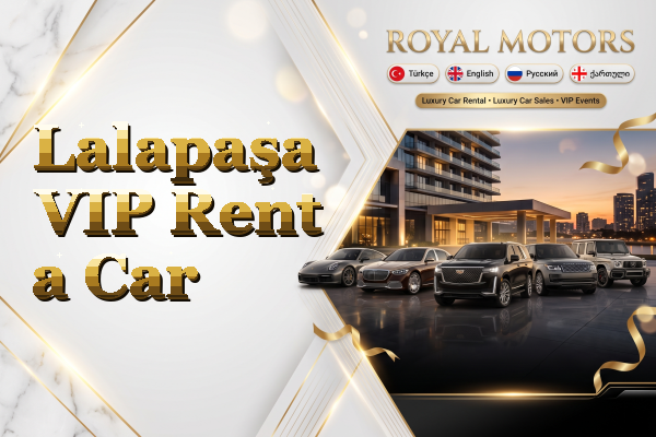 Lalapaşa VIP Rent a Car