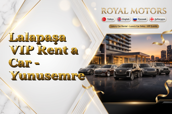 Lalapaşa VIP Rent a Car - Yunusemre