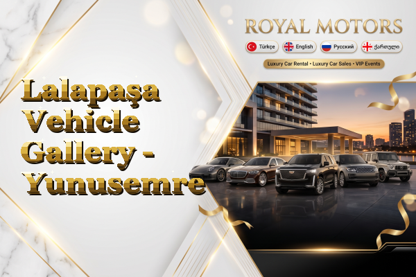Lalapaşa Vehicle Gallery - Yunusemre