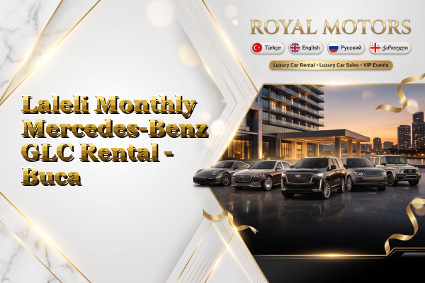 Laleli Monthly Mercedes-Benz GLC Rental - Buca