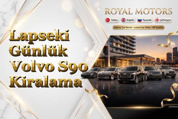 Lapseki Günlük Volvo S90 Kiralama