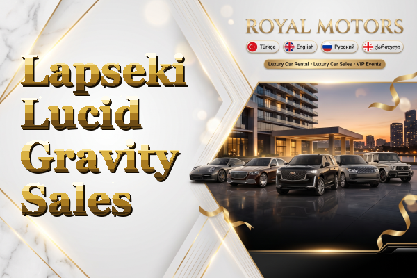 Lapseki Lucid Gravity Sales