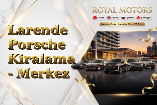 Larende Porsche Kiralama - Merkez