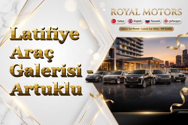 Latifiye Araç Galerisi - Artuklu