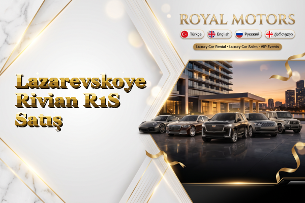 Lazarevskoye Rivian R1S Satış