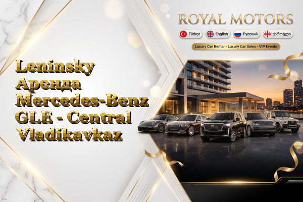 Leninsky Аренда Mercedes-Benz GLE - Central Vladikavkaz