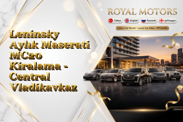 Leninsky Aylık Maserati MC20 Kiralama - Central Vladikavkaz