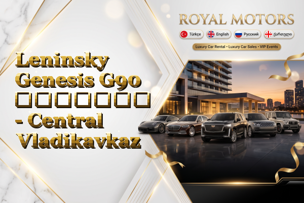 Leninsky Genesis G90 გაყიდვა - Central Vladikavkaz