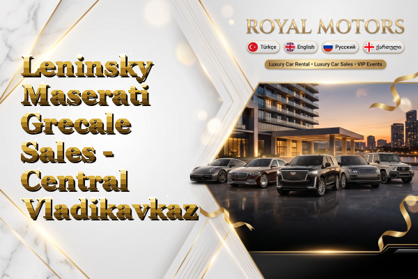 Leninsky Maserati Grecale Sales - Central Vladikavkaz