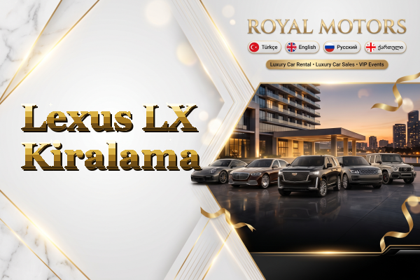 Lexus LX Kiralama
