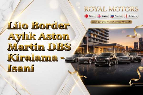 Lilo Border Aylık Aston Martin DBS Kiralama - Isani