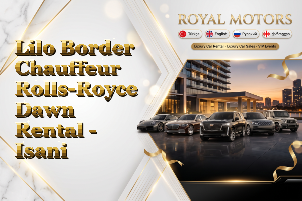 Lilo Border Chauffeur Rolls-Royce Dawn Rental - Isani