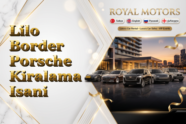 Lilo Border Porsche Kiralama - Isani
