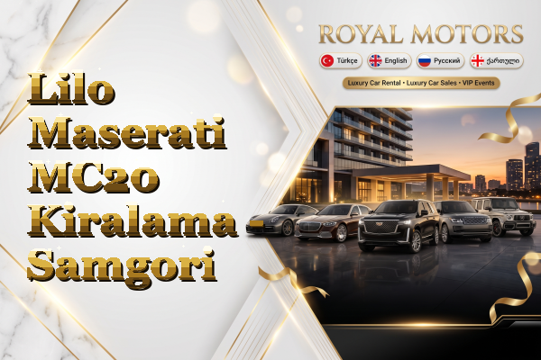 Lilo Maserati MC20 Kiralama - Samgori