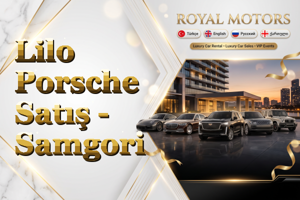 Lilo Porsche Satış - Samgori