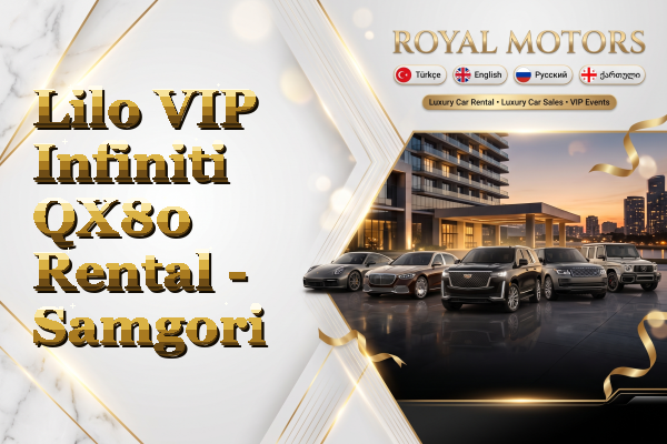 Lilo VIP Infiniti QX80 Rental - Samgori