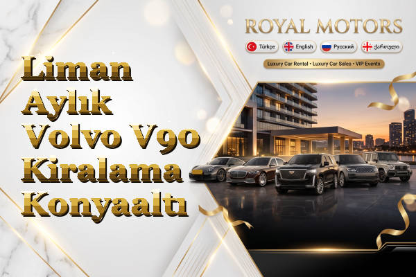 Liman Aylık Volvo V90 Kiralama - Konyaaltı