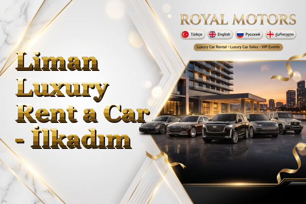 Liman Luxury Rent a Car - İlkadım