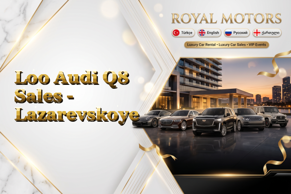 Loo Audi Q8 Sales - Lazarevskoye