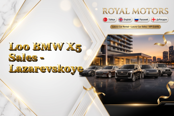 Loo BMW X5 Sales - Lazarevskoye