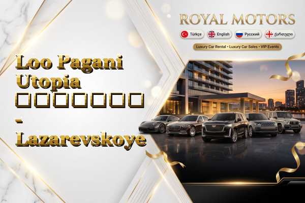 Loo Pagani Utopia გაყიდვა - Lazarevskoye
